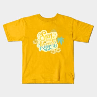 Sunshine Kisses Kids T-Shirt